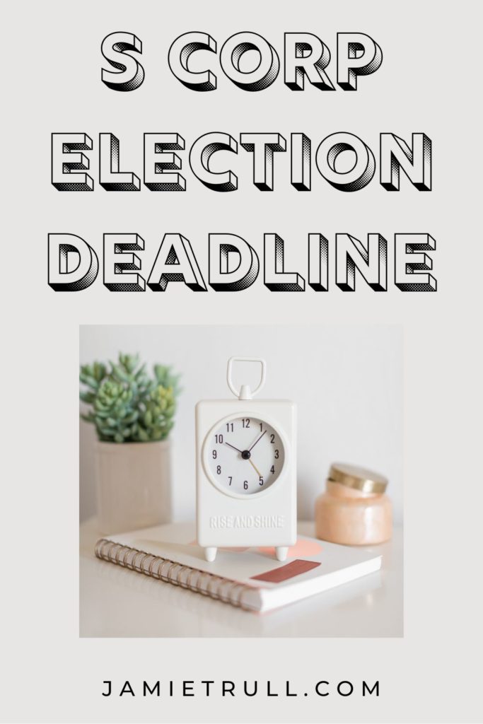 The internal revenue service expects all S corps to file S corp status by the election deadline.