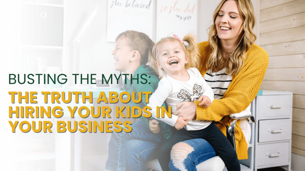 Hiring your child is a smart business strategy if you want to save money on your taxes. Jamie Trull with her kiddos!