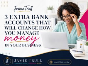 Blog header about using extra bank accounts to manage business money, featuring a Black woman entrepreneur working on a laptop in Jamie Trull’s brand colors.