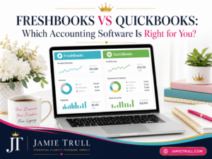 Blog header comparing FreshBooks vs QuickBooks accounting software with a laptop dashboard at JamieTrull.com.