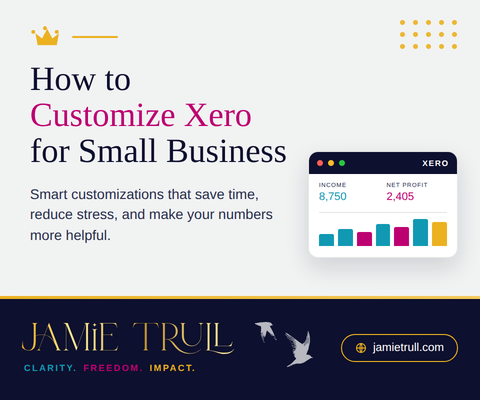 Jamie Trull branded blog header showing a customized Xero dashboard on a laptop, highlighting small business accounting features like bank reconciliation, bank transactions, invoices, expenses, and financial reporting.