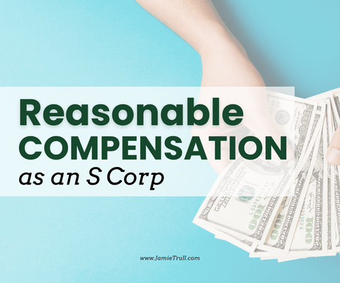 Reasonable compensation as an S Corp