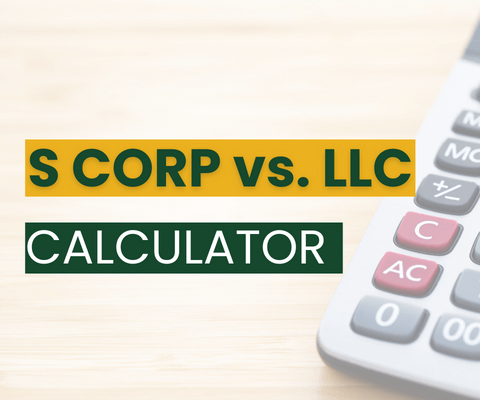 S Corp vs. LLC Calculator
