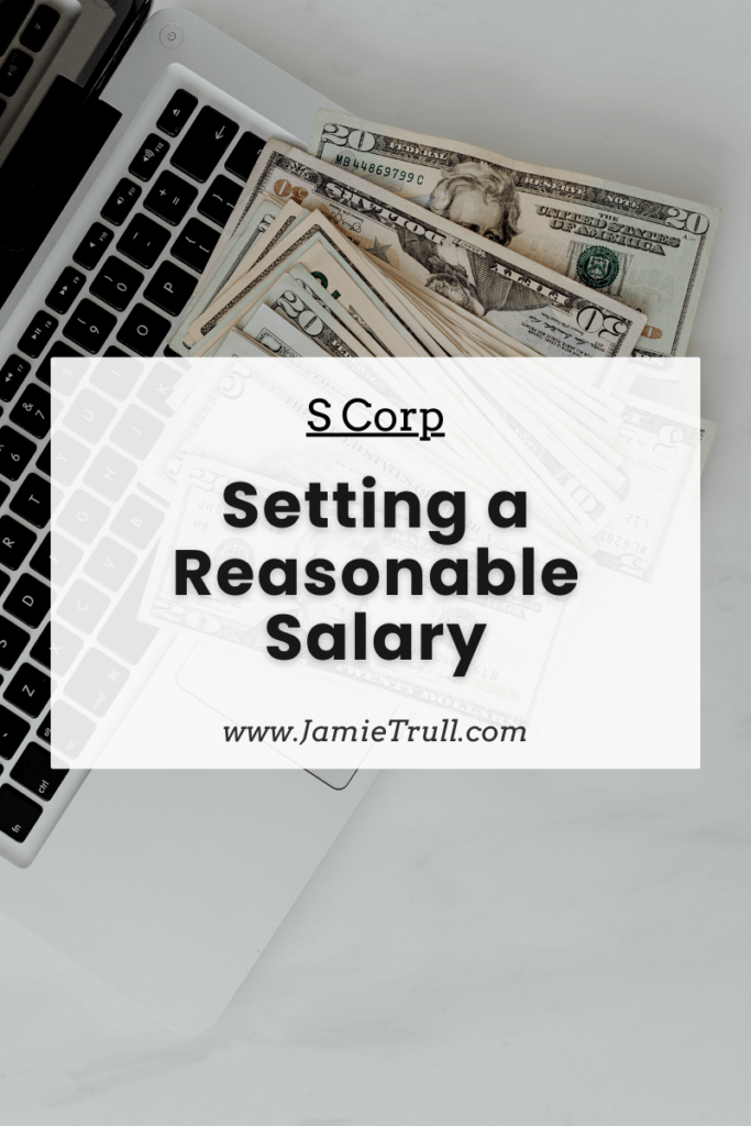 what-is-a-reasonable-salary-for-an-s-corp-with-jamie-trull