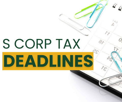 S Corp Tax Deadlines: Business tax deadlines you need to know for filing your federal income tax and S Corp tax deadlines.