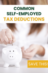 Common Self-Employed Tax Deductions that could save you money.