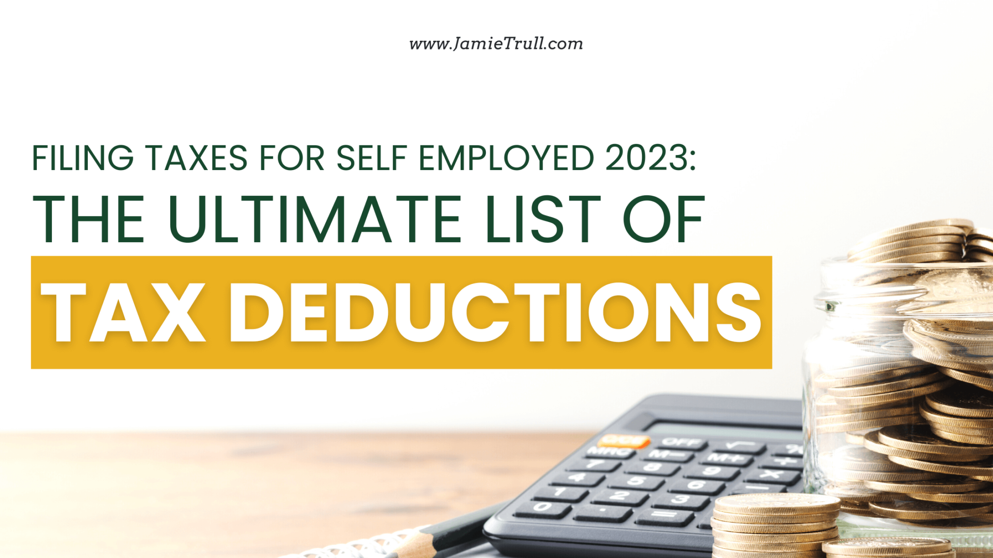 Filing Taxes For Self Employed 2023 What You Need To Know   List Of Tax Deductions Header 2048x1152 