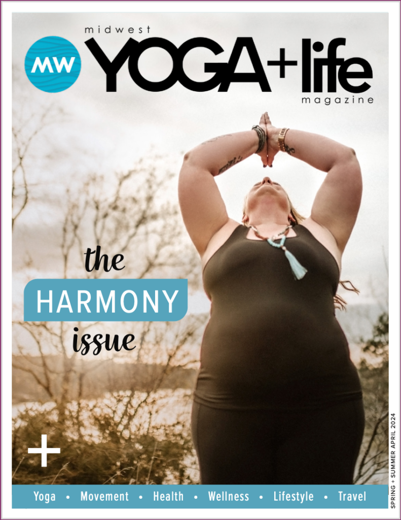 Give the gift of ongoing health and power with a subscription to Midwest Yoga + Life Magazine.
