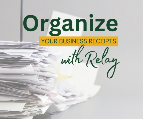 Organized Your Business Receipts With Relay. Text over a stack of receipts