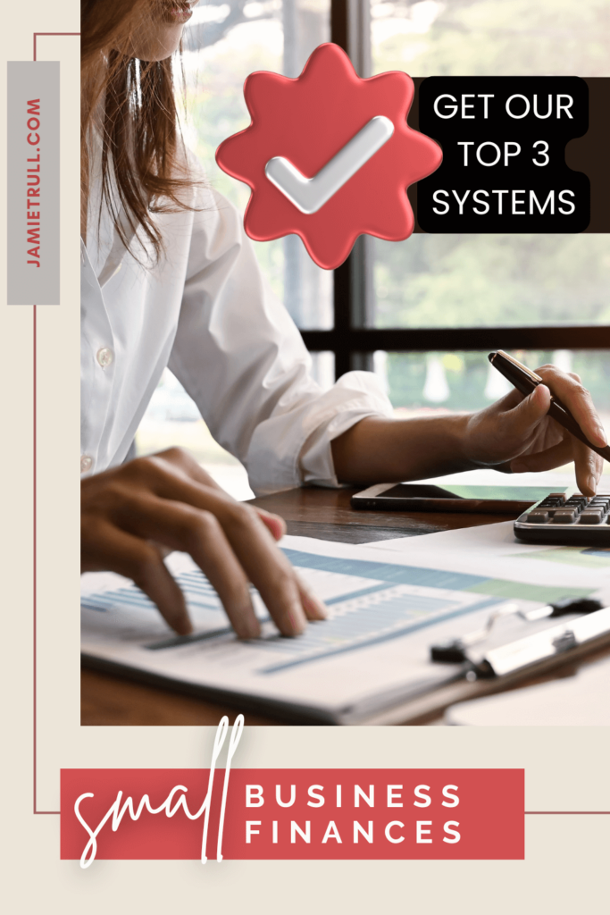 Graphic for 'Small Business Finances' featuring a close-up of a person using a calculator and reviewing financial documents, symbolizing financial management and organization. The text 'Get Our Top 3 Systems' appears next to a red checkmark icon, emphasizing the importance of essential tools. The sidebar includes 'JamieTrull.com' as the source, and the design is professional and modern. Small business accounting is a key component of small business success. Our accounting tools are designed for ease of use for a variety of accounting tasks.