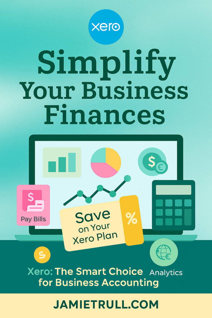 graphic showing Xero as the smart choice for business accounting with jamietrull.com. Highlights features like managing cash flow, tracking bank transactions, and offers savings with a Xero coupon code while comparing against Xero alternatives.