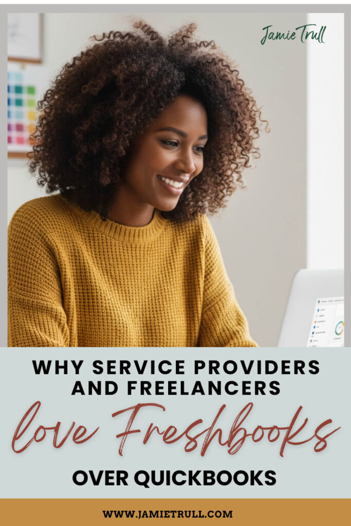 project-management Smiling small business owner using FreshBooks accounting software on a laptop; image highlights phone support and financial management tools available in both FreshBooks and QuickBooks at JamieTrull.com.